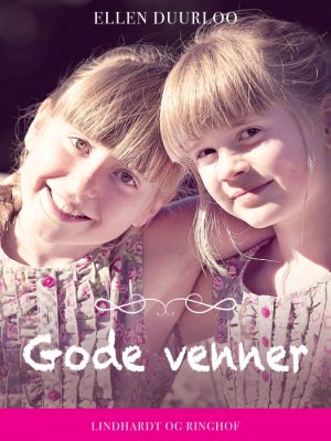 Gode venner (E-bog)