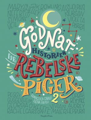Godnathistorier for rebelske piger 2 (E-bog)