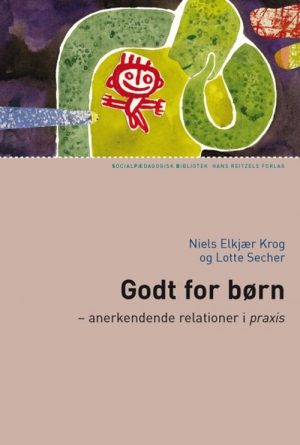 Godt For Børn - Niels Elkjær Krog - Bog