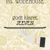 Godt Klaret, Jeeves! - Wodehouse - Bog