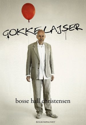 Gokkelajser - Bosse Hall Christensen - Bog