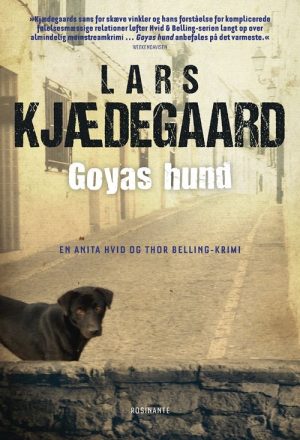 Goyas Hund - Lars Kjædegaard - Bog