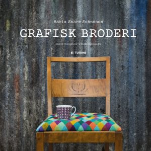 Grafisk Broderi - Maria Snare Johnsson - Bog