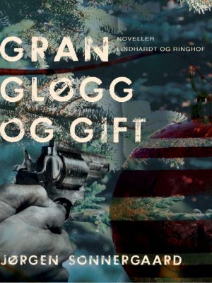 Gran, gløgg og gift (Bog)