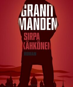 Granitmanden - Sirpa Kähkönen - Bog