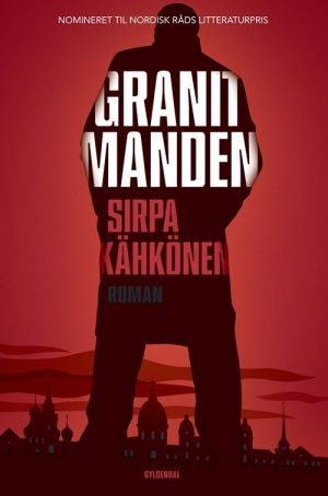 Granitmanden - Sirpa Kähkönen - Bog