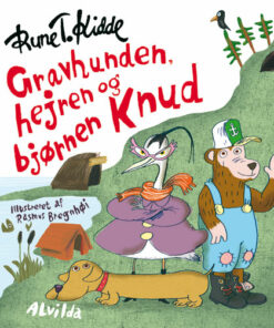 Gravhunden, hejren og bjørnen Knud (Bog)