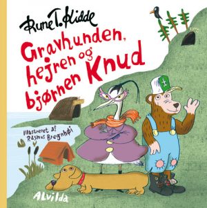 Gravhunden, hejren og bjørnen Knud (Bog)