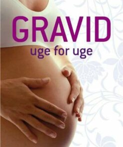 Gravid - Uge For Uge - Gitte Dencker - Bog