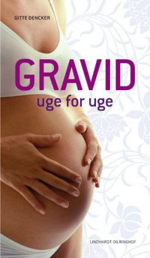 Gravid - Uge For Uge - Gitte Dencker - Bog