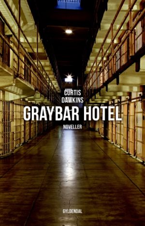 Graybar Hotel (Bog)