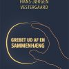 Grebet Ud Af En Sammenhæng - Hans-jørgen Vestergaard - Bog