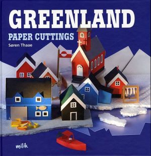 Greenland Papercuttings - Søren Thaae - Bog