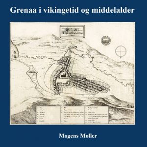 Grenaa i vikingetid og middelalder (Bog)