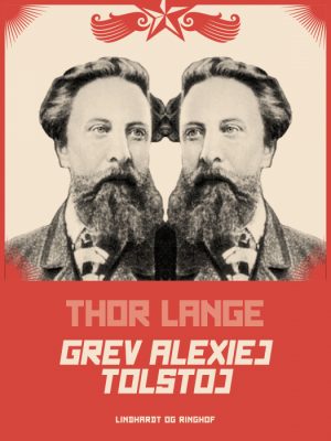 Grev Alexiej Tolstoj (E-bog)