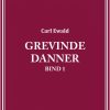 Grevinde Danner - bind 1 (Bog)
