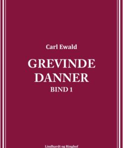 Grevinde Danner - bind 1 (Bog)