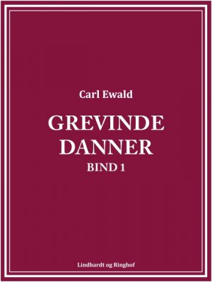 Grevinde Danner - bind 1 (Bog)