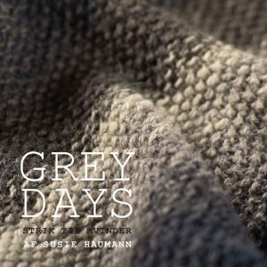 Grey Days - Susie Haumann - Bog