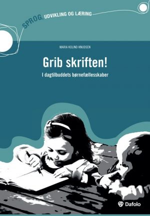 Grib Skriften - Maria Kolind Knudsen - Bog