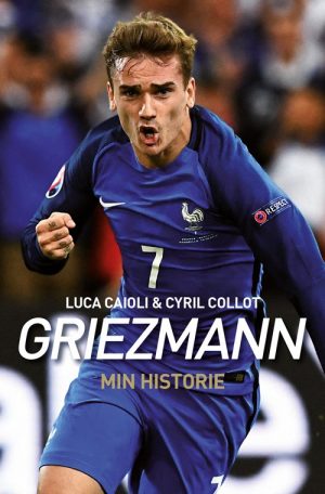 Griezmann Biografi - Luca Caioli - Bog
