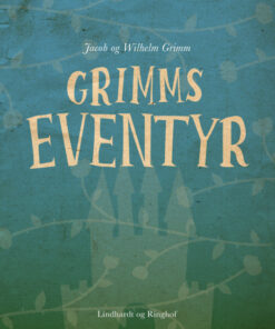Grimms eventyr (E-bog)