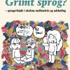 Grimt Sprog? - Heidi Honig Spring - Bog