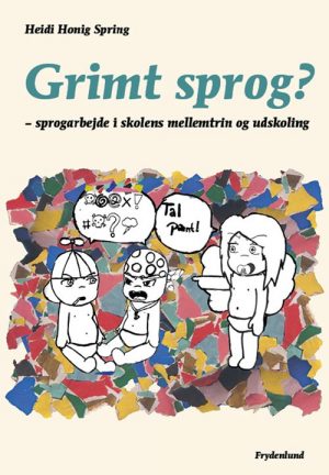 Grimt Sprog? - Heidi Honig Spring - Bog