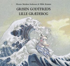 Grisen Godtfreds lille grædebog (Bog)