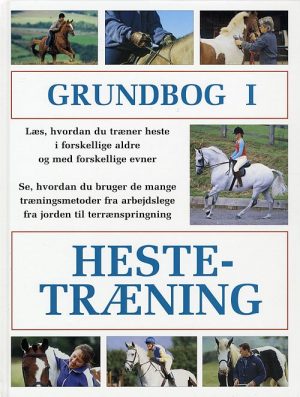 Grundbog I Hestetræning - Diverse - Bog