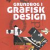 Grundbog i grafisk design (Bog)