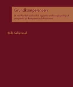 Grundkompetencen - Helle Schimmell - Bog