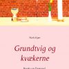 Grundtvig Og Kvækerne - Niels Kjær - Bog
