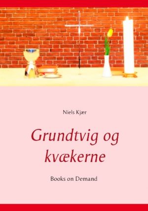 Grundtvig og kvækerne (Bog)