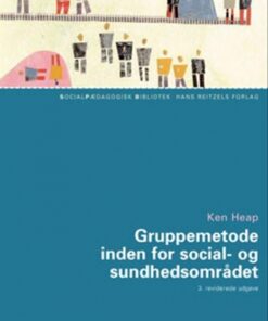Gruppemetode inden for social- og sundhedsområdet (Bog)