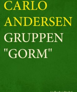 Gruppen "gorm" - Carlo Andersen - Bog