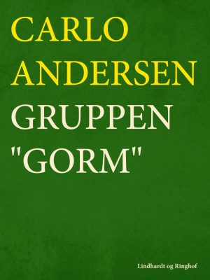 Gruppen "gorm" - Carlo Andersen - Bog