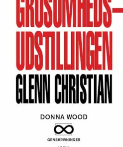 Grusomhedsudstillingen - Glenn Christian - Bog