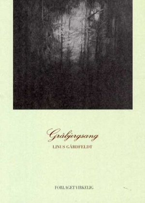 Gråbjergsang - Linus Gårdfeldt - Bog