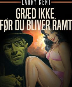 Græd ikke, før du bliver ramt (E-bog)