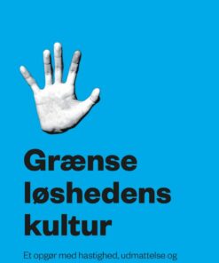 Grænseløshedens Kultur - Gregers Andersen - Bog