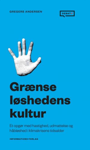 Grænseløshedens Kultur - Gregers Andersen - Bog