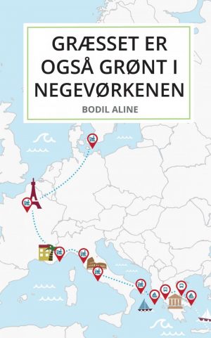 Græsset Er Også Grønt I Negevørkenen - Bodil Aline - Bog