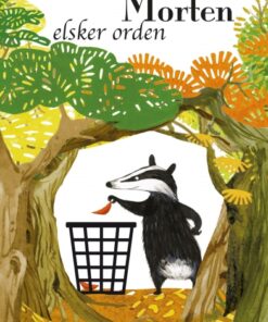 Grævlingen Morten elsker orden (Bog)