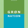 Grøn Nation - Niels Henrik Hooge - Bog