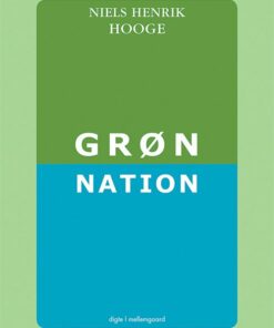 Grøn Nation - Niels Henrik Hooge - Bog