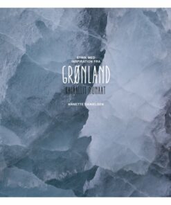 Grønland - Annette Danielsen - Bog