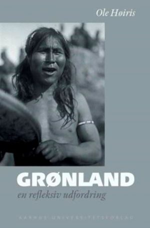 Grønland - Ole Høiris - Bog