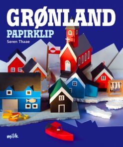 Grønland Papirklip - Søren Thaae - Bog