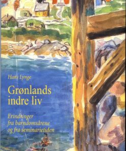 Grønlands Indre Liv - Hans Lynge - Bog